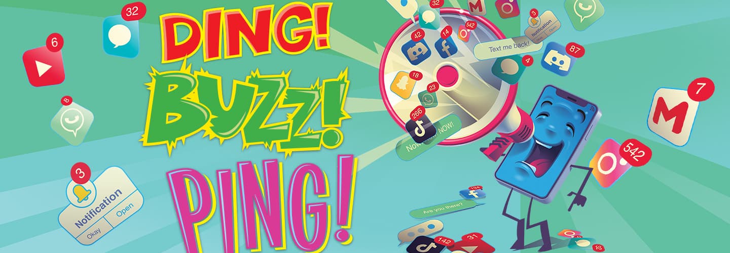 Ding! Buzz! Ping!